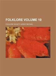 Folklore Volume 10,1152465503,9781152465503
