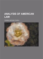 Analysis of American Law,115082509X,9781150825095