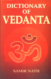 Dictionary of Vedanta 1st Edition,8178900564,9788178900568