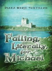 Falling, Literally, for Michael,160703932X,9781607039327