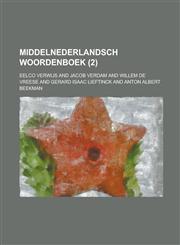 Middelnederlandsch Woordenboek (2 ),1234473690,9781234473693