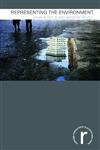 Representing the Environment (Routledge Introductions to Environment Series),0415145899,9780415145893