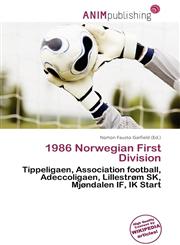 1986 Norwegian First Division,613701424X,9786137014240