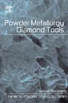 Powder Metallurgy Diamond Tools,1856174409,9781856174404