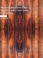 Wonderful Adventures of Mrs. Seacole in Many Lands (Large Print Edition),1434693821,9781434693822