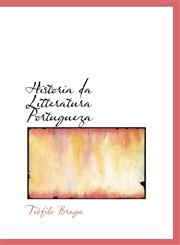 Historia da Litteratura Portugueza,1113095830,9781113095831