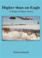 Higher Than an Eagle,1605947342,9781605947341