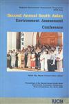 Second Annual South Asian Environment Assessment Conference Proceedings of the Second Annual South Asian Environment Conference, Dhaka, Bangladesh (Nov. 20-23, 2000),9993393010,9789993393016