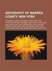 Geography of Warren County, New York Populated places in Warren County, New York, Protected areas of Warren County, New York, Glens Falls,1233123653,9781233123650