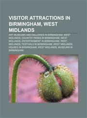 Visitor attractions in Birmingham, West Midlands Art museums and galleries in Birmingham, West Midlands, Country parks in Birmingham,1233070746,9781233070749