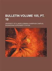 Bulletin Volume 105, pt. 10,1153448874,9781153448871