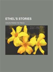Ethel's stories,1236521935,9781236521934