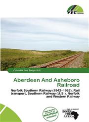 Aberdeen And Asheboro Railroad,6200360561,9786200360564