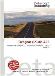Oregon Route 42S,6136150557,9786136150550
