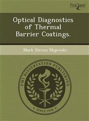 Optical Diagnostics of Thermal Barrier Coatings.,1243756314,9781243756312