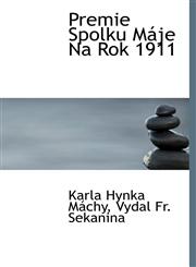 Premie Spolku Máje Na Rok 1911,1140440217,9781140440215