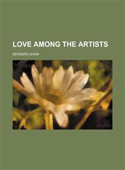 Love Among the Artists,1150271078,9781150271076