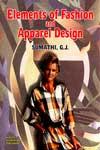 Elements of Fashion and Apparel Design 1st Edition, Reprint,8122413714,9788122413717