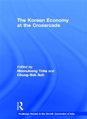 The Korean Economy at the Crossroads Triumphs, Difficulties and Triumphs Again,0415316022,9780415316026