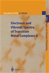Electronic and Vibronic Spectra of Transition Metal Complexes II,3642083129,9783642083129