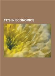 1979 in Economics 1979 Labor Disputes and Strikes, Companies Disestablished in 1979, Companies Established in 1979, Pixar, Infocom, 3Com,1230618988,9781230618982