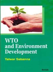 WTO and Environment Development,8183873634,9788183873635