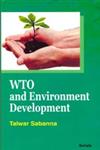 WTO and Environment Development,8183873634,9788183873635