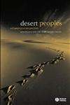 Desert Peoples Archaeological Perspectives 1st Published,1405100915,9781405100915