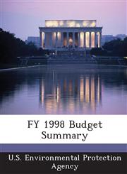 FY 1998 Budget Summary,1288810520,9781288810529