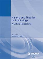 History and Theories of Psychology,0340741171,9780340741177