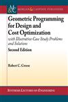 Geometric Programming for Design and Cost Optimization, Second Edition,1608456102,9781608456109