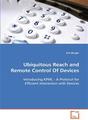 Ubiquitous Reach and Remote Control Of Devices,3836486466,9783836486460