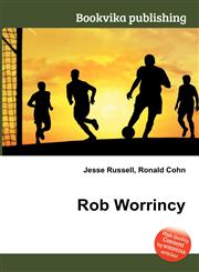 Rob Worrincy,5511467472,9785511467474