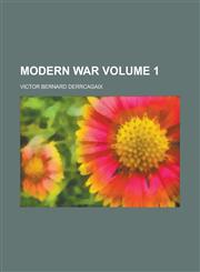 Modern War (Volume 1),1234923335,9781234923334