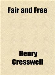 Fair and Free,1153377853,9781153377850