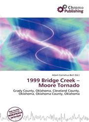 1999 Bridge Creek - Moore Tornado,6135829475,9786135829471