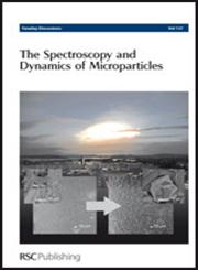 The Spectroscopy and Dynamics of Microparticles Faraday Discussions No 137,0854041184,9780854041183