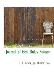 Journal of Gen. Rufus Putnam,1140389629,9781140389620
