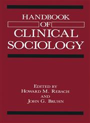 Handbook of Clinical Sociology,0306435799,9780306435799