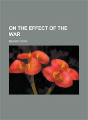 On the effect of the war,1234246139,9781234246136