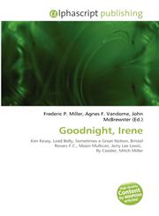 Goodnight, Irene,6134378100,9786134378109