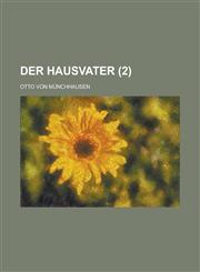 Der Hausvater (2 ),1235919846,9781235919848