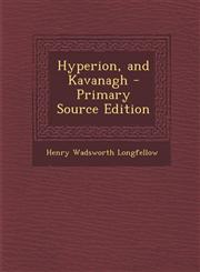Hyperion, and Kavanagh,1287546382,9781287546382