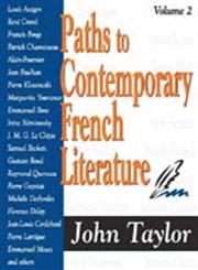 Paths to Contemporary French Literature, Vol. 2,0765803704,9780765803702
