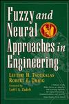 Fuzzy and Neural Approaches in Engineering,0471160032,9780471160038