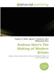 Andrew Marr's The Making of Modern Britain,6134288187,9786134288187
