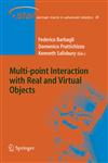 Multi-point Interaction with Real and Virtual Objects,3540260366,9783540260363