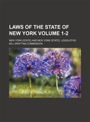Laws of the state of New York Volume 1-2,123101685X,9781231016855
