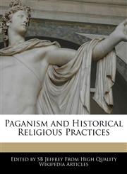 Paganism and Historical Religious Practices,1271976927,9781271976928