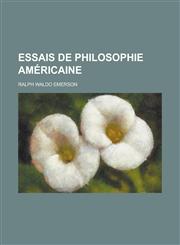 Essais de Philosophie Americaine,1234878178,9781234878177